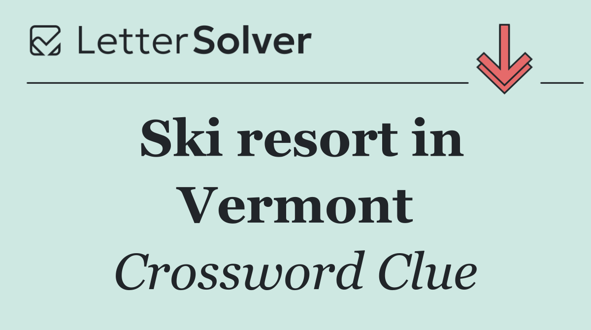 Ski resort in Vermont