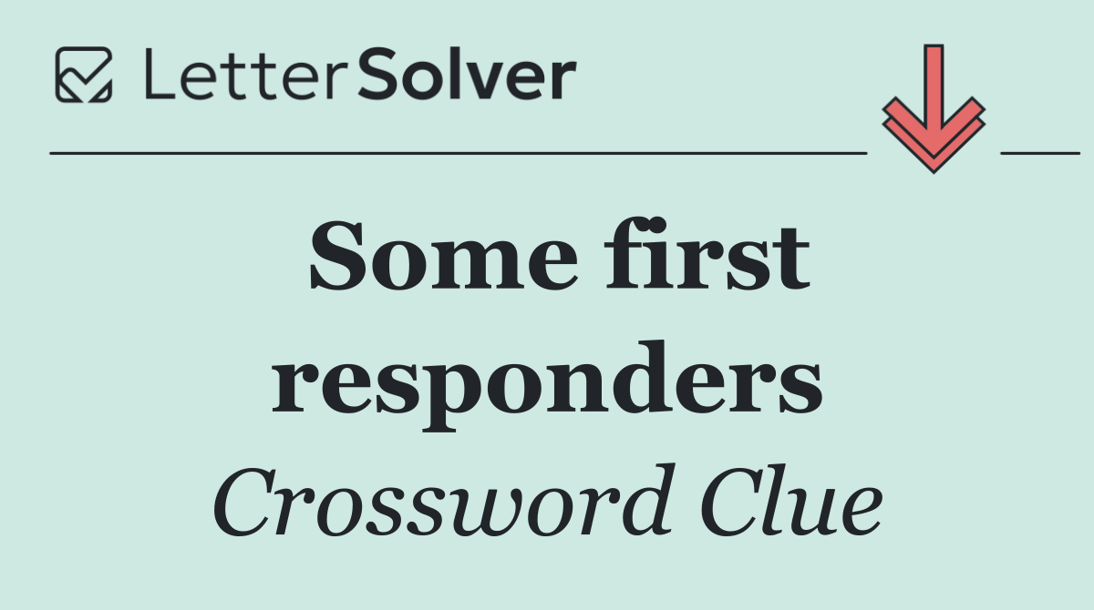 Some first responders
