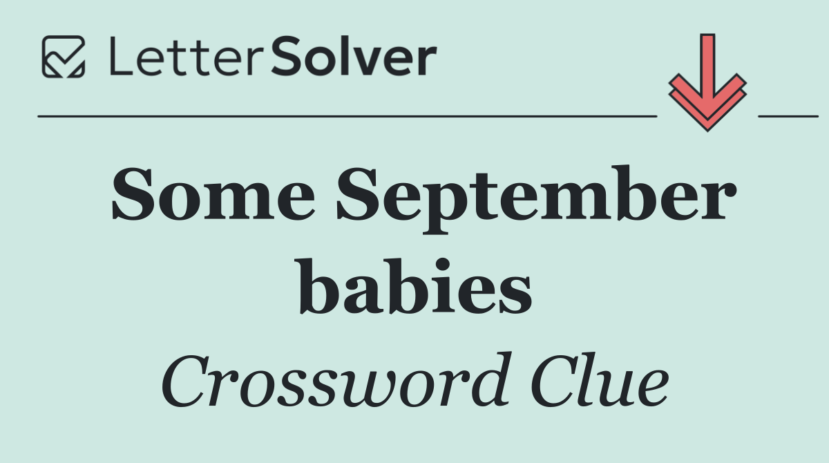 Some September babies