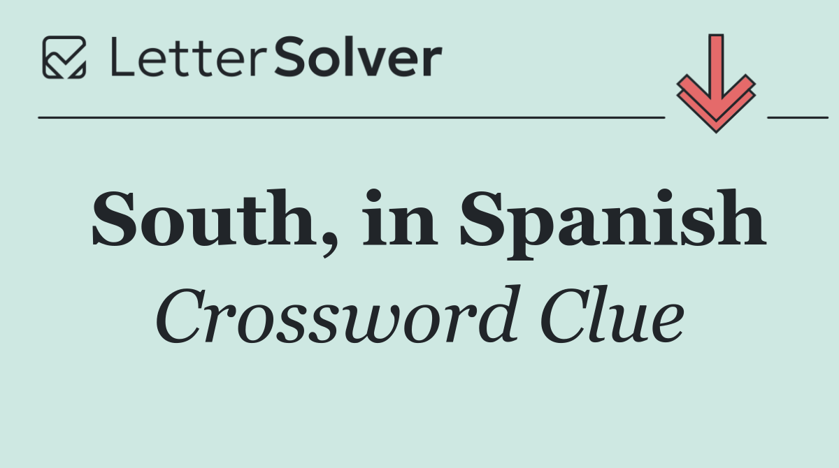 South, in Spanish