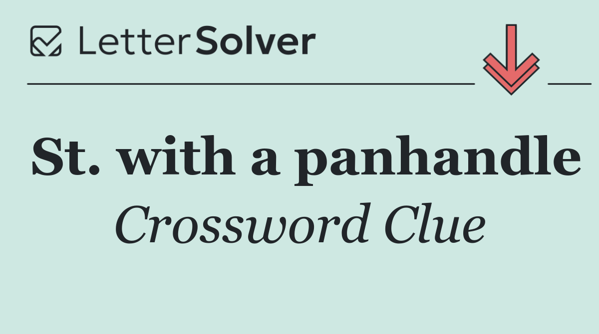 St. with a panhandle