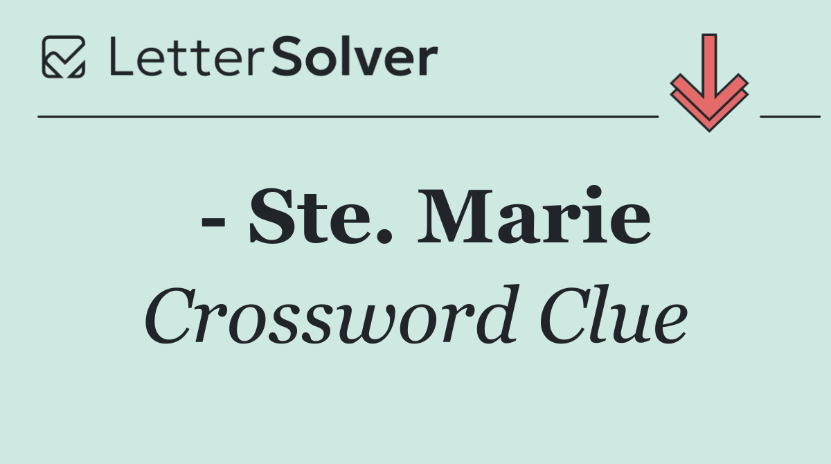   Ste. Marie