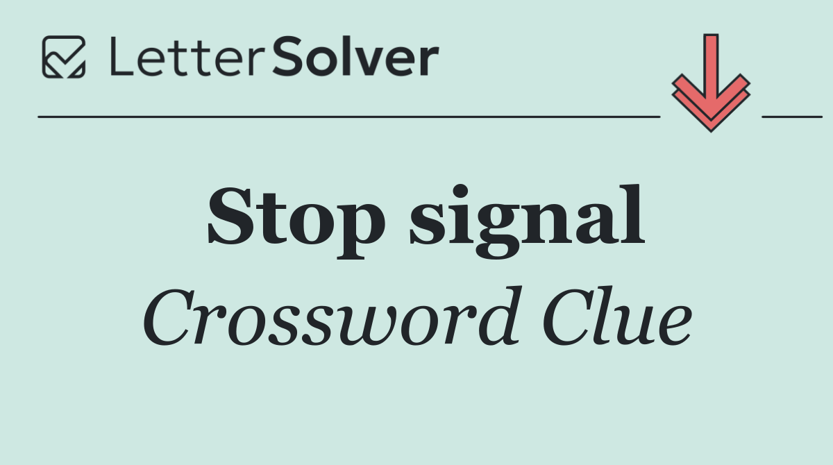 Stop signal