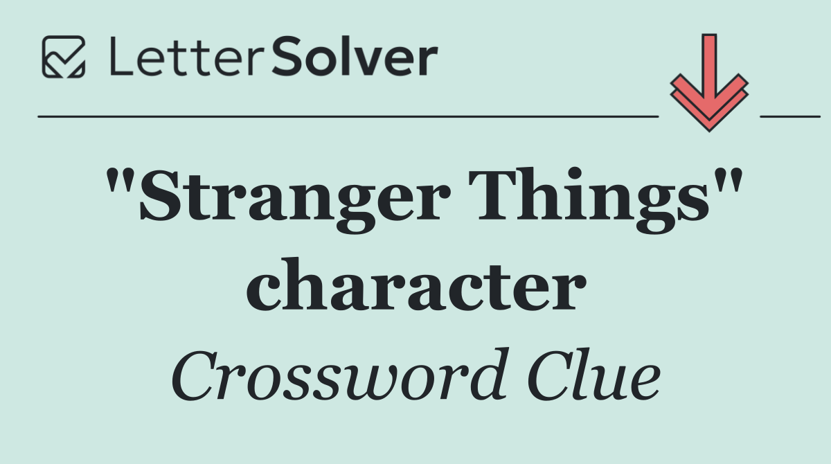 "Stranger Things" character