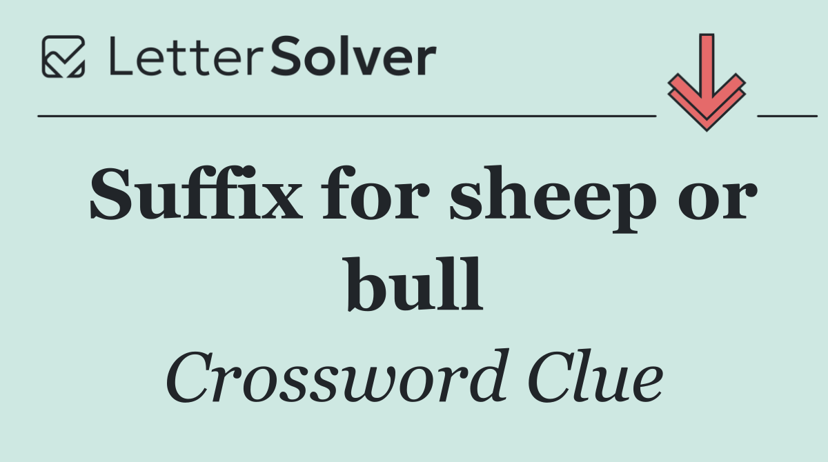 Suffix for sheep or bull