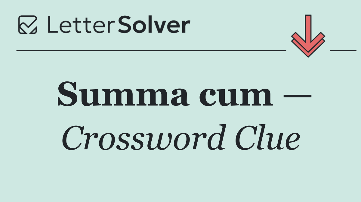 Summa cum —