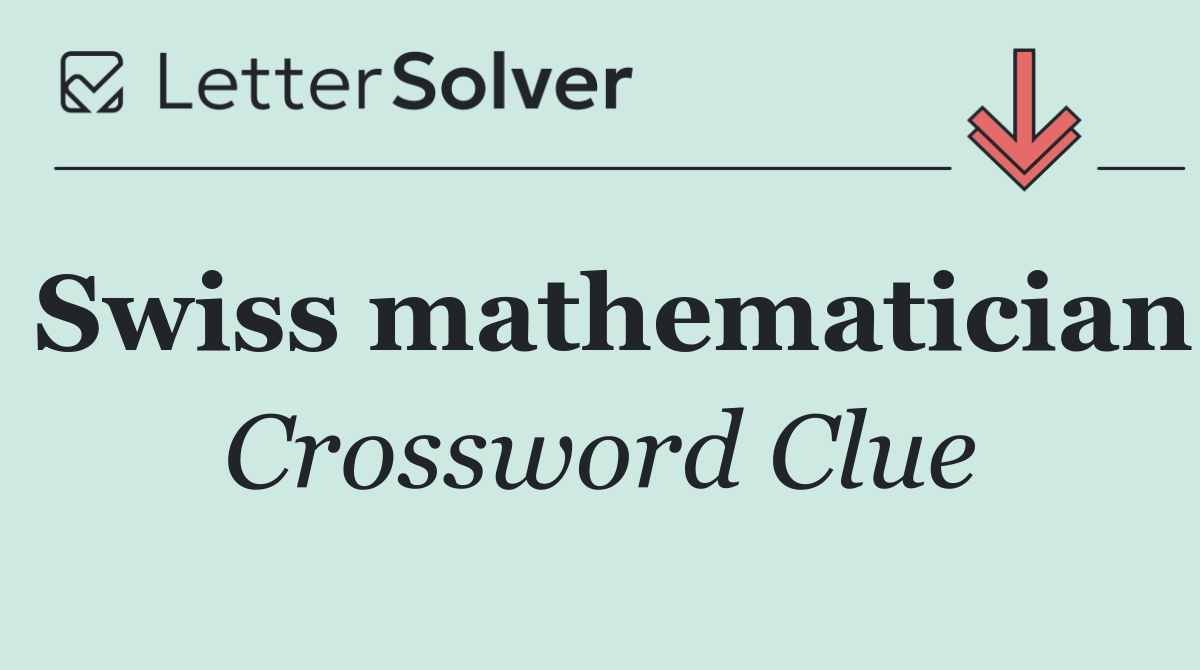 Swiss mathematician