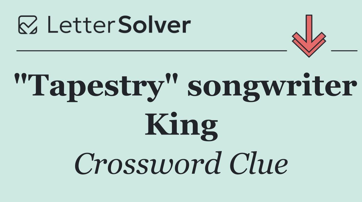"Tapestry" songwriter King