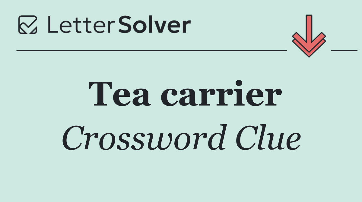 Tea carrier