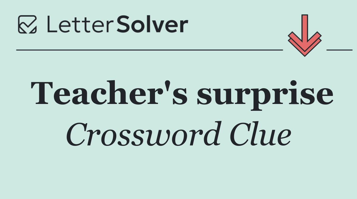 Teacher's surprise