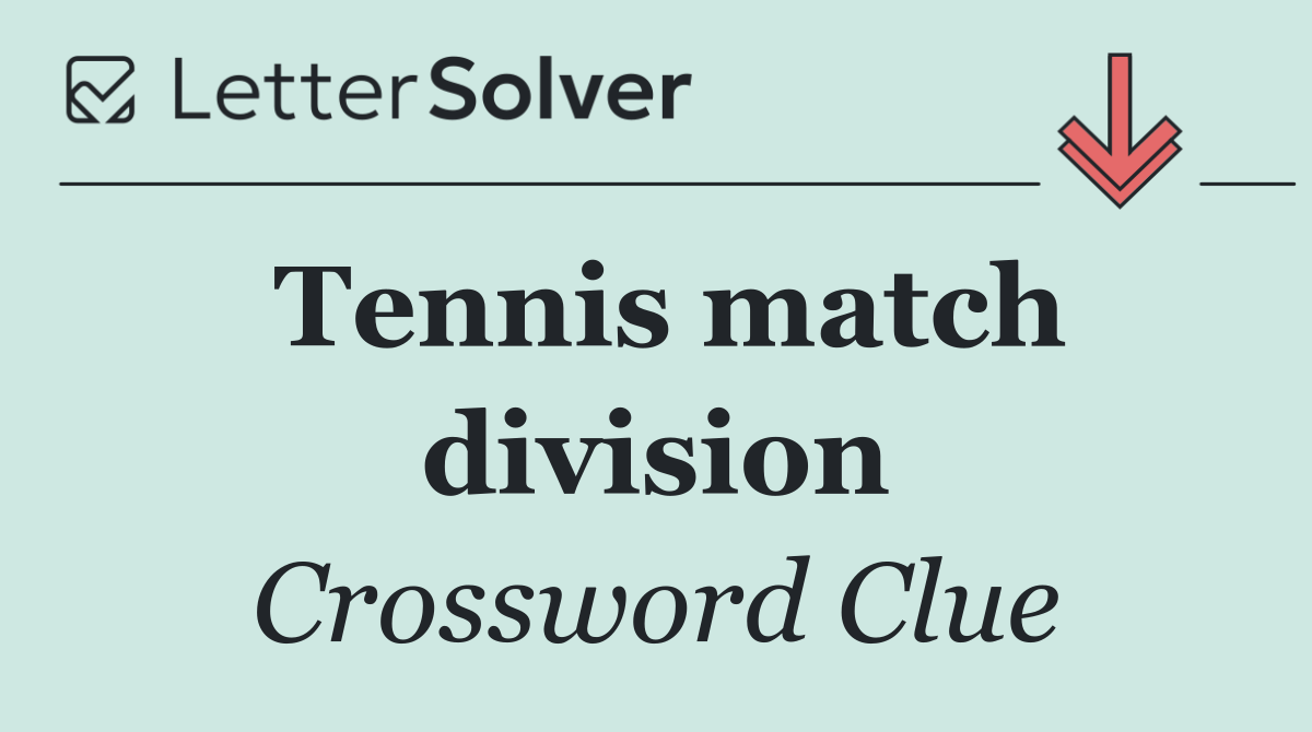Tennis match division