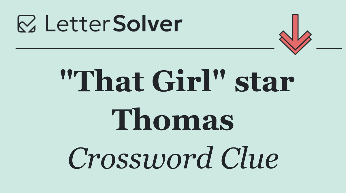 "That Girl" star Thomas