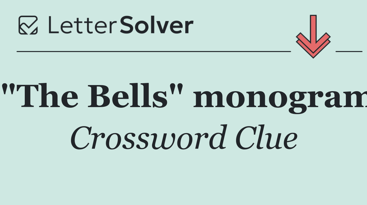 "The Bells" monogram