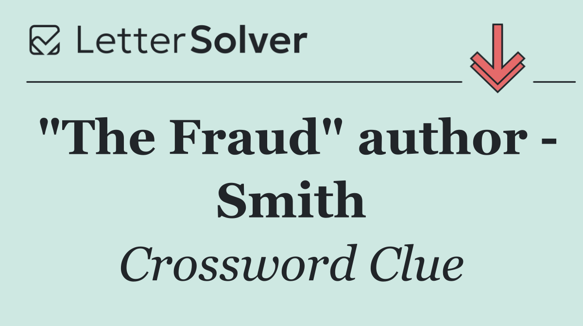 "The Fraud" author   Smith