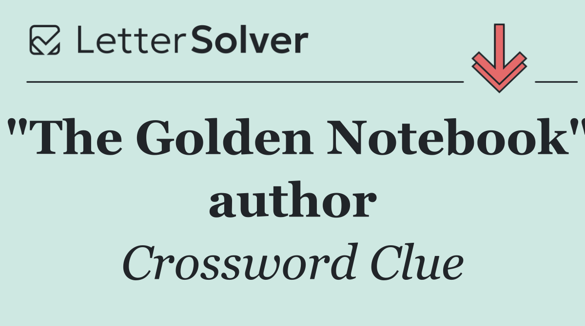 "The Golden Notebook" author