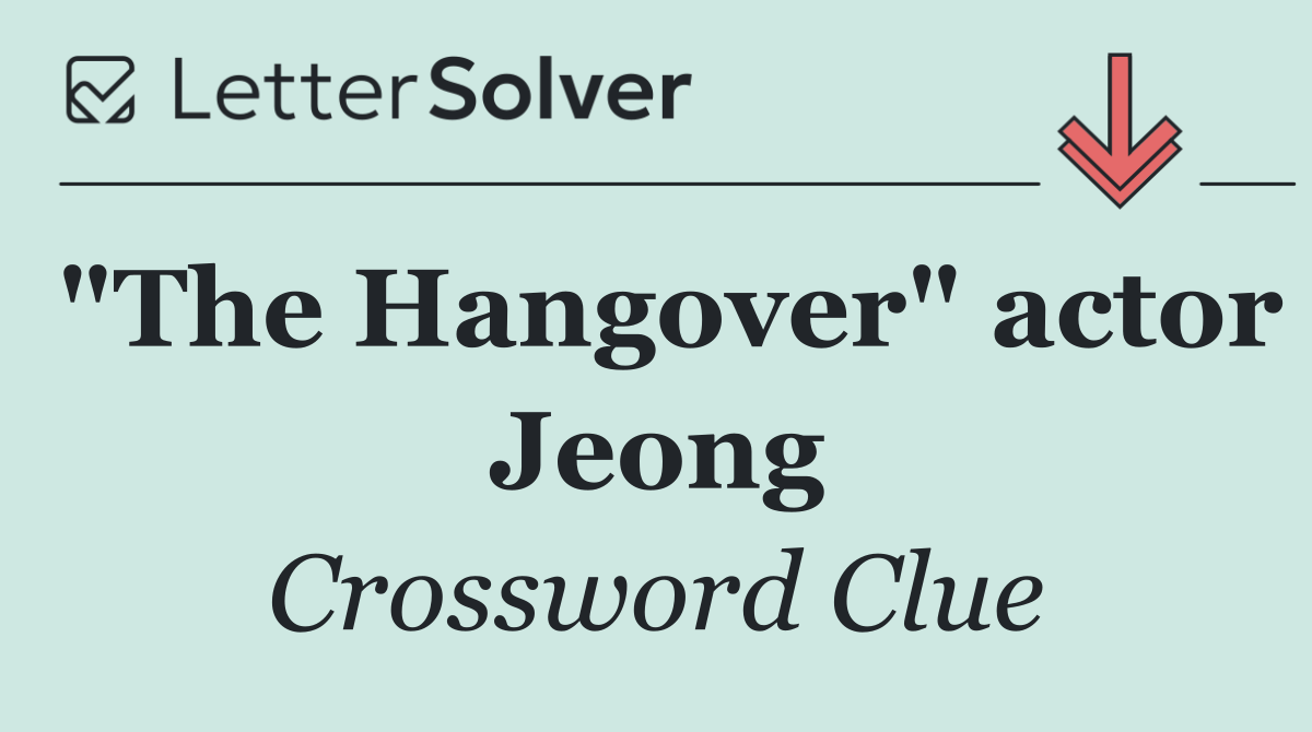 "The Hangover" actor Jeong