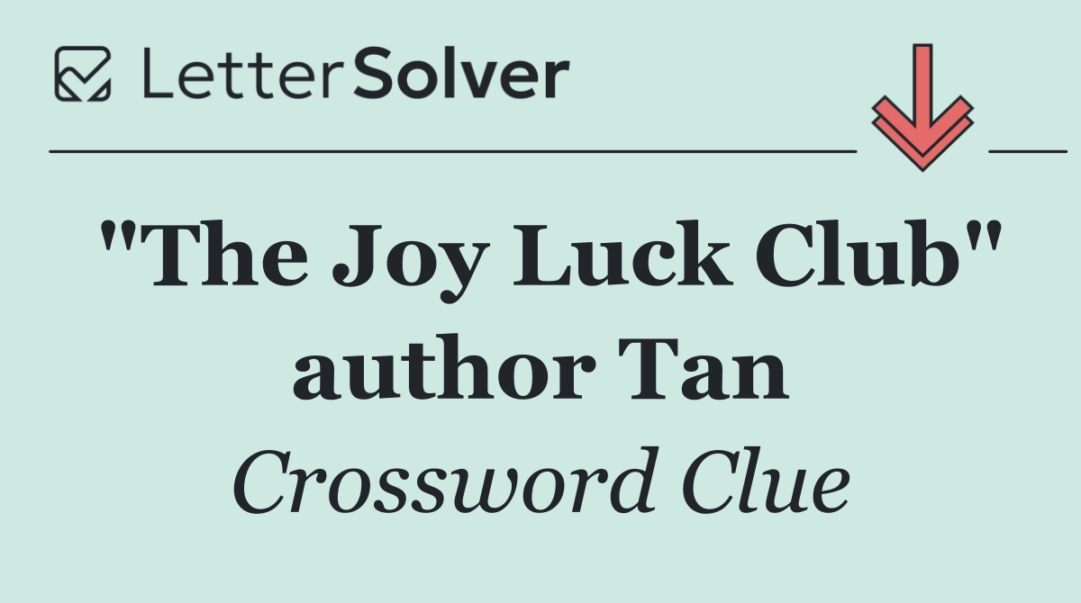 "The Joy Luck Club" author Tan