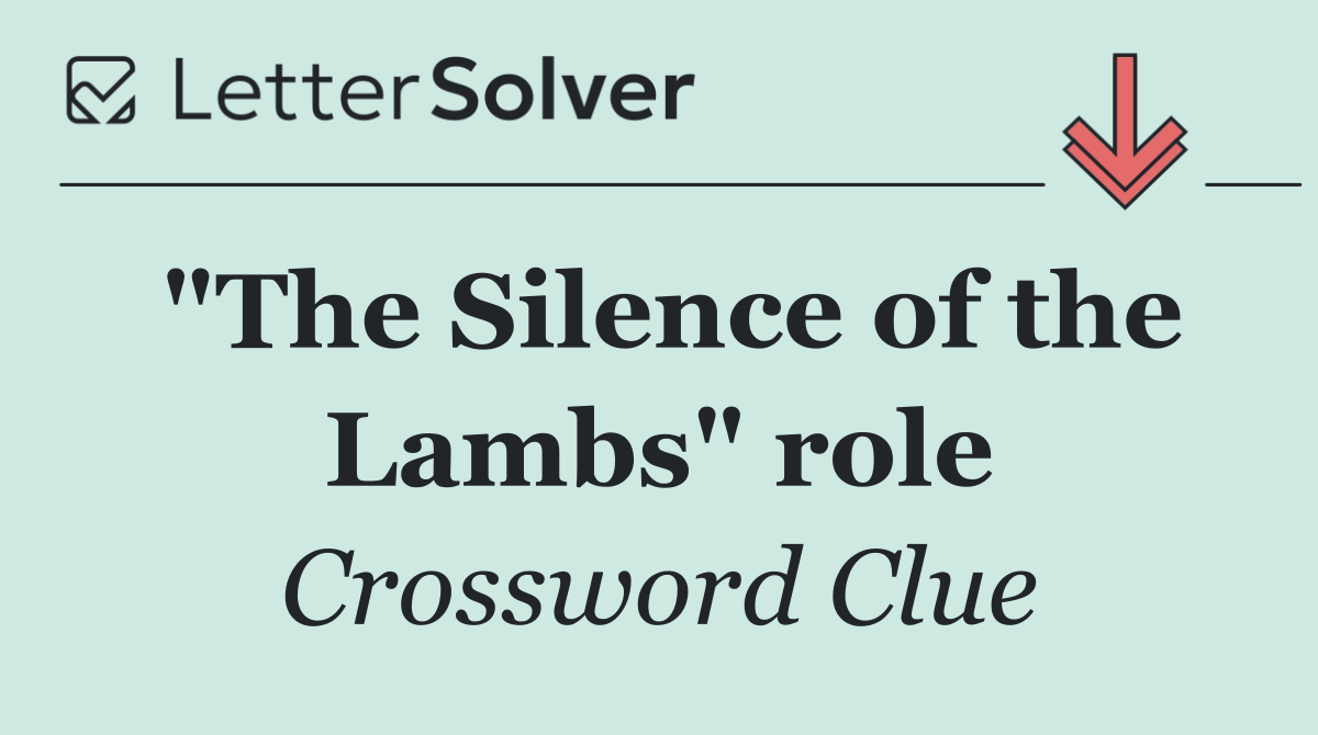 "The Silence of the Lambs" role