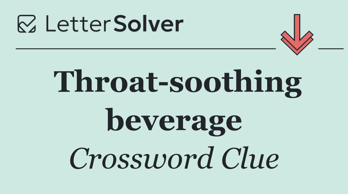 Throat soothing beverage