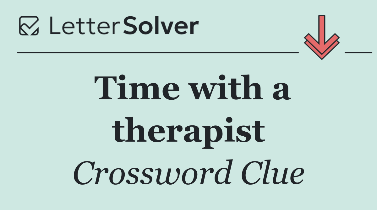Time with a therapist