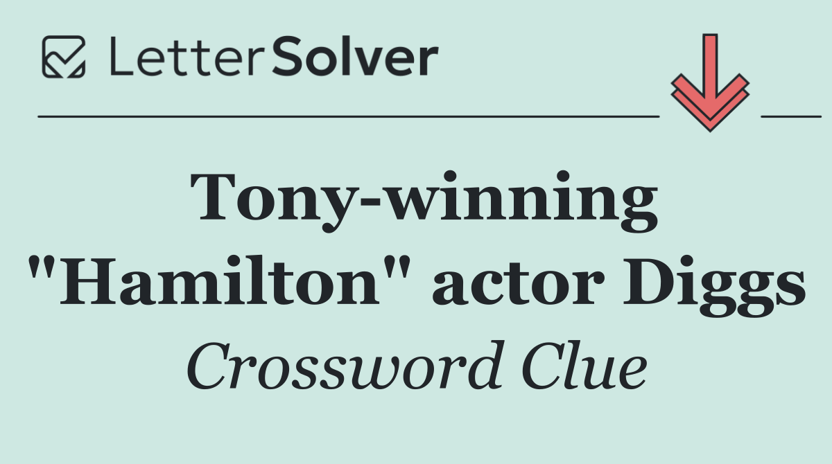 Tony winning "Hamilton" actor Diggs