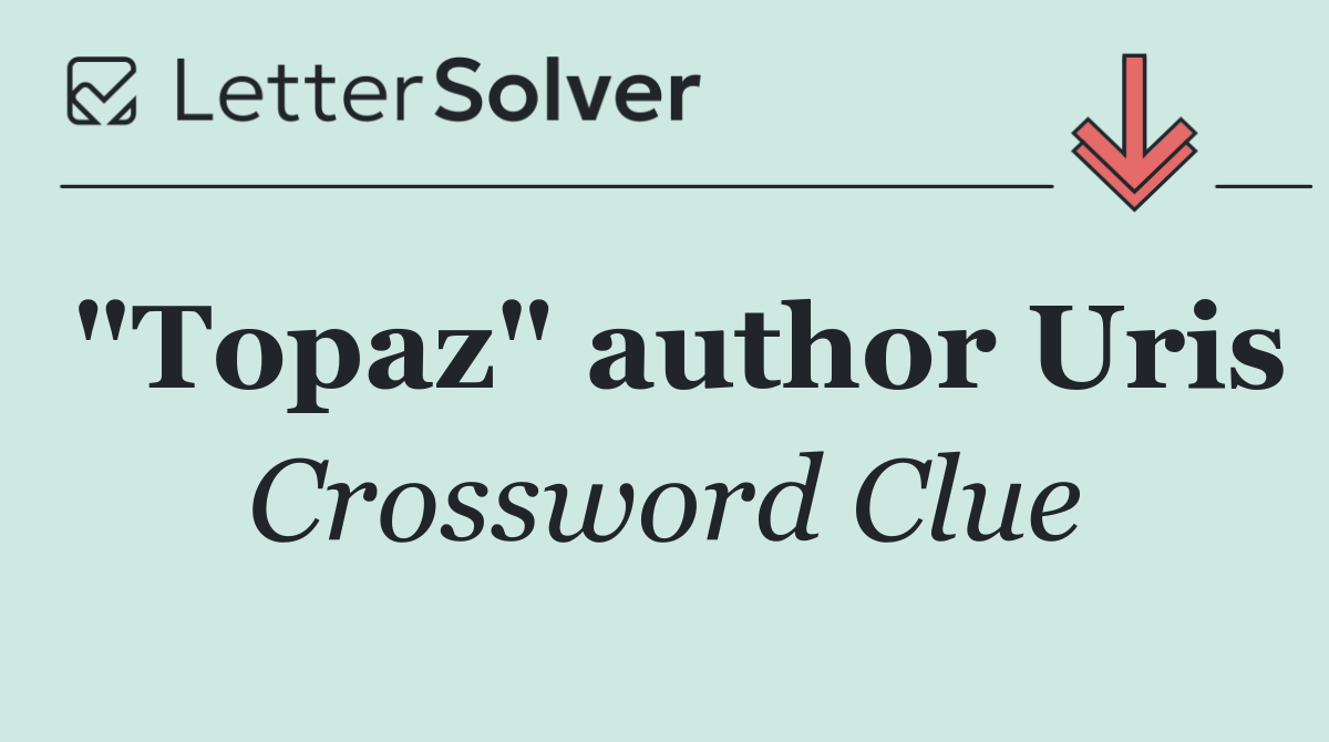 "Topaz" author Uris