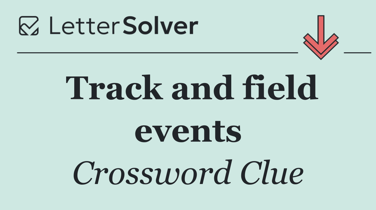 Track and field events