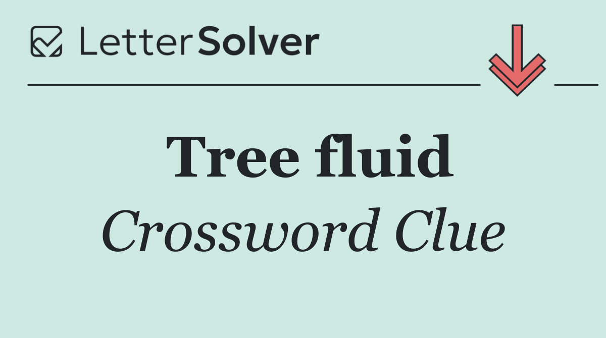 Tree fluid