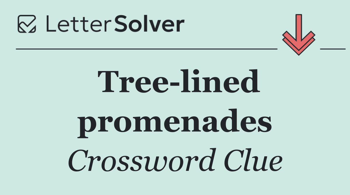 Tree lined promenades