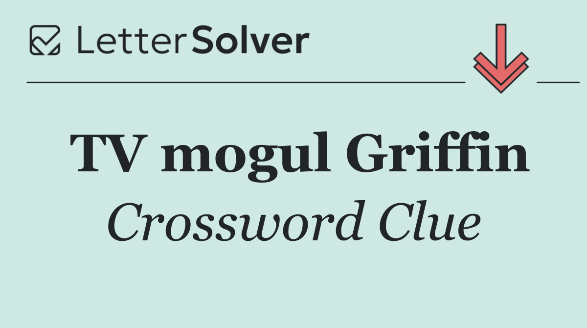 TV mogul Griffin