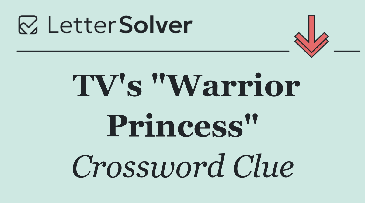 TV's "Warrior Princess"