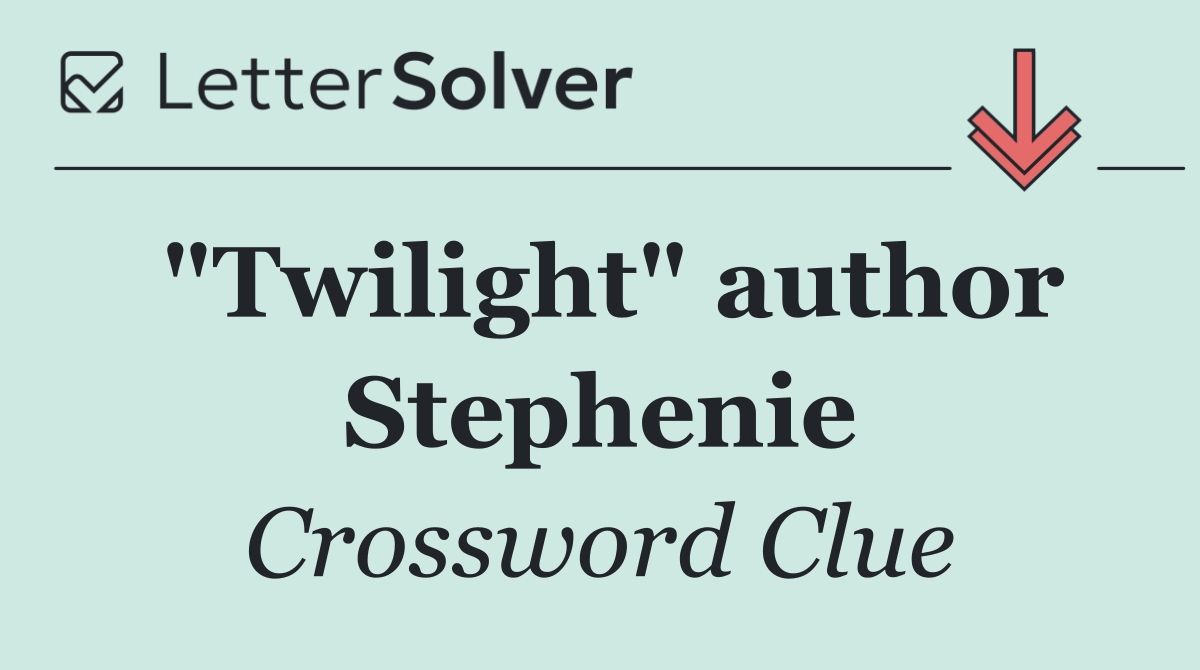 "Twilight" author Stephenie
