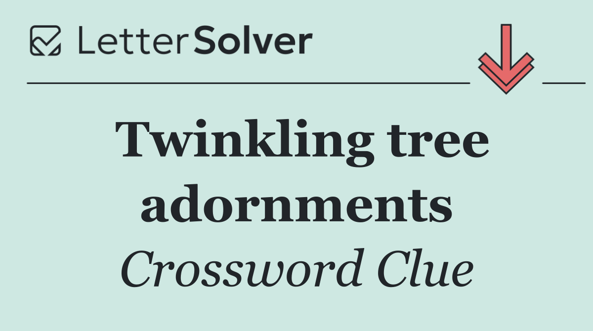 Twinkling tree adornments