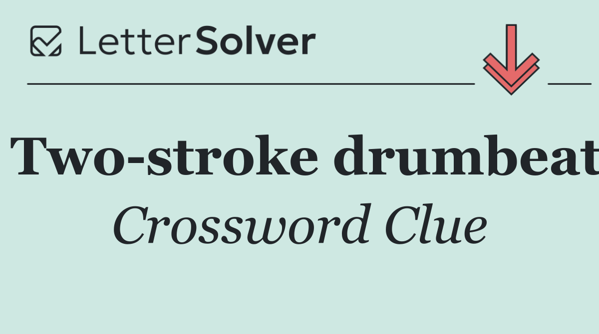 Two stroke drumbeat