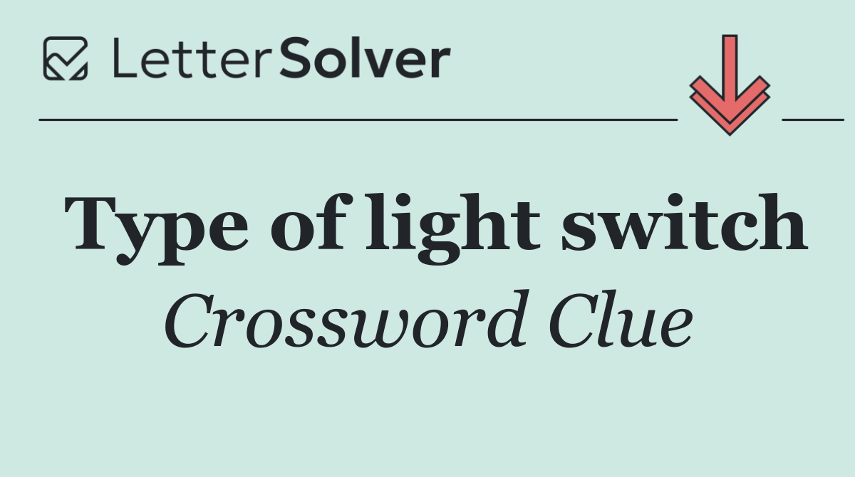 Type of light switch
