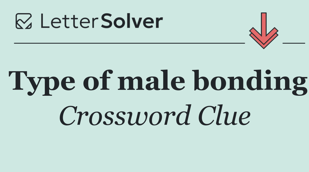 Type of male bonding