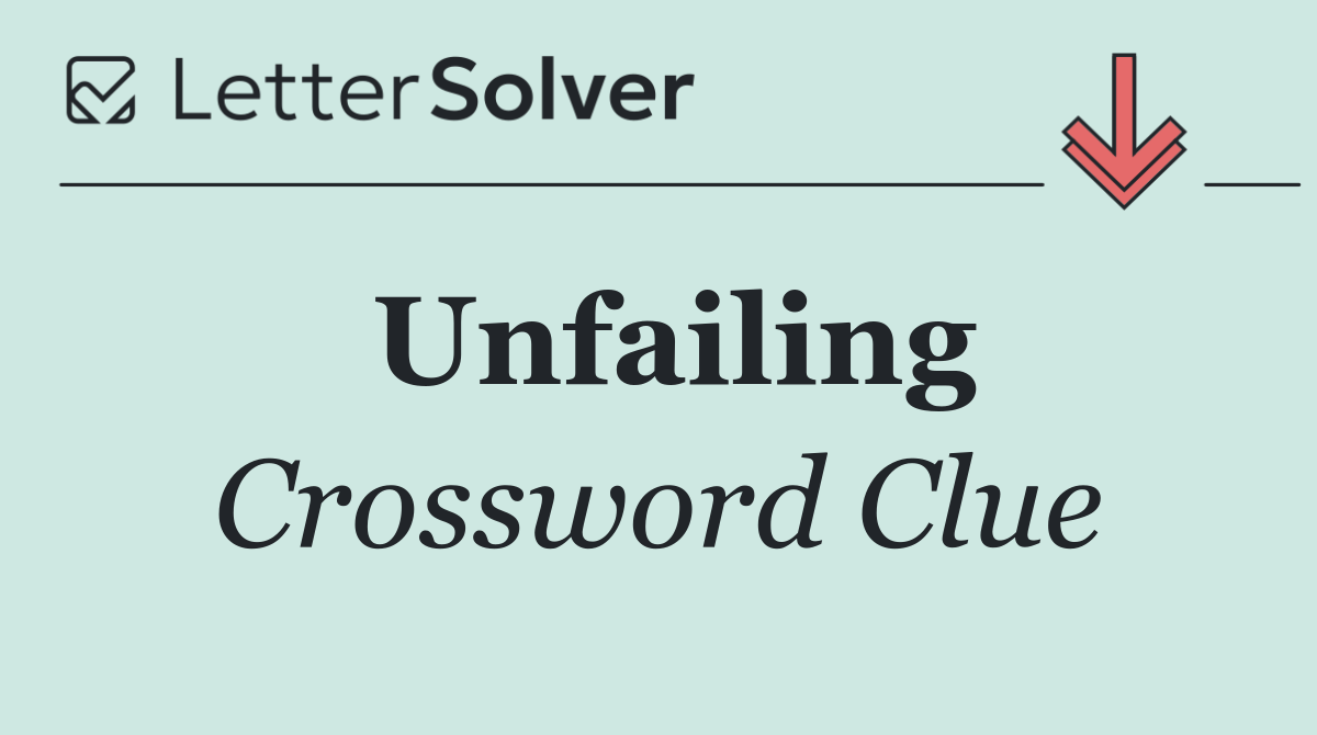 Unfailing