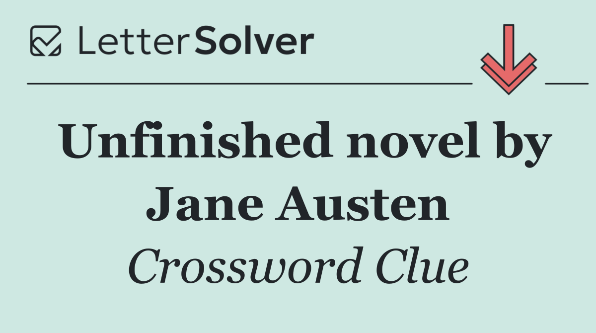 Unfinished novel by Jane Austen