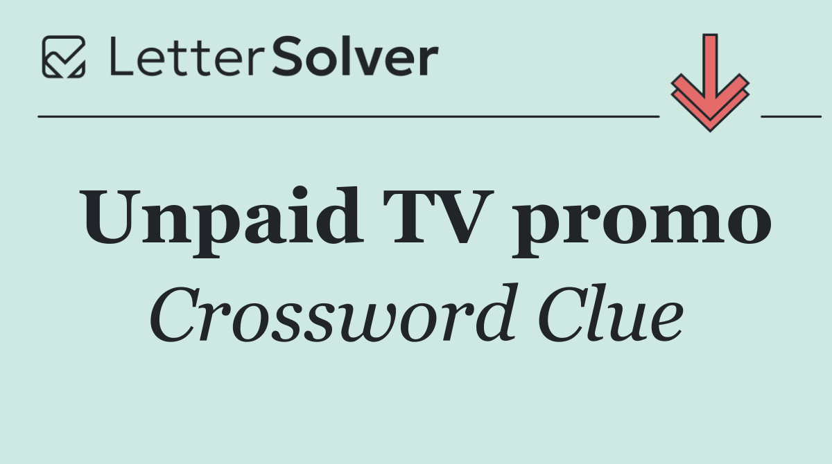 Unpaid TV promo