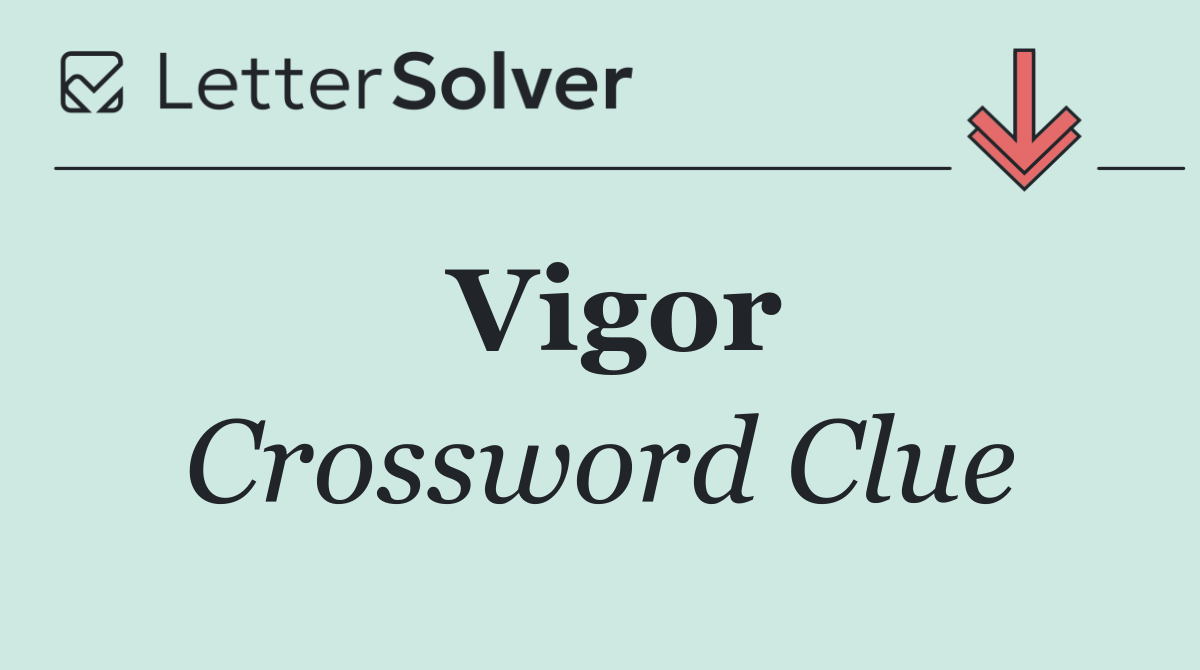 Vigor