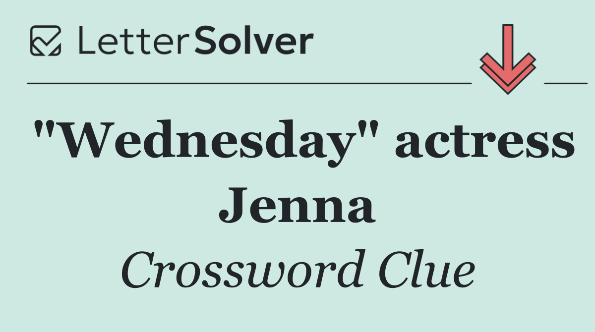 "Wednesday" actress Jenna