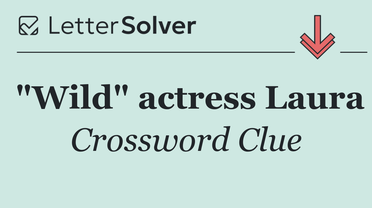 "Wild" actress Laura