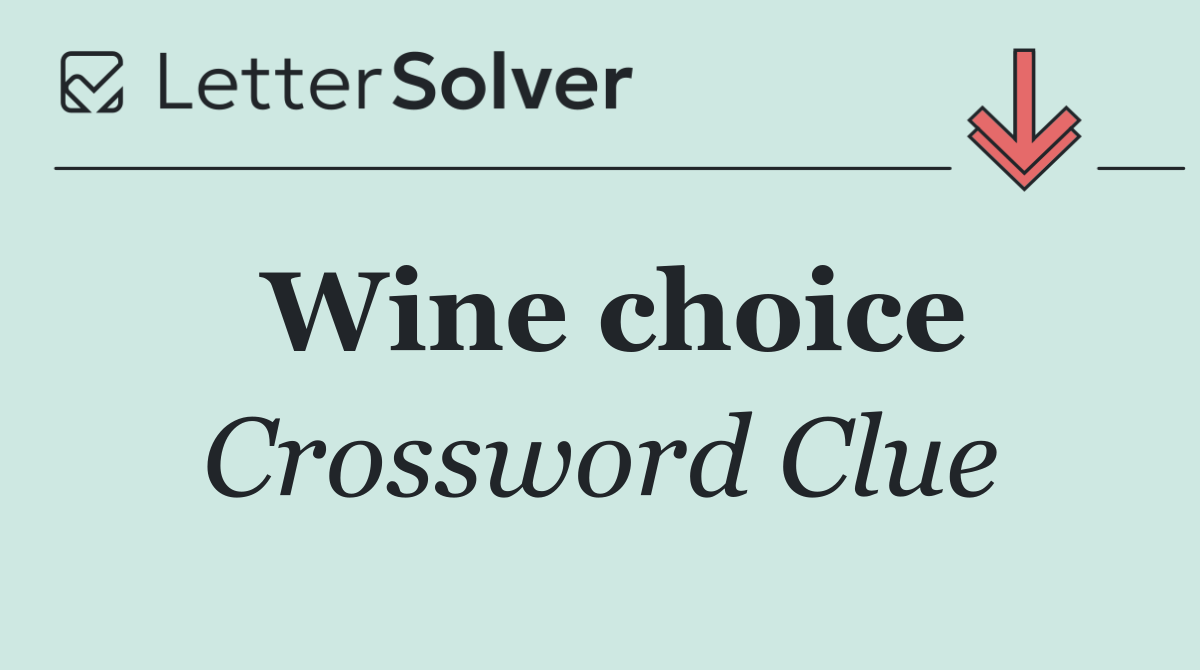 Wine choice