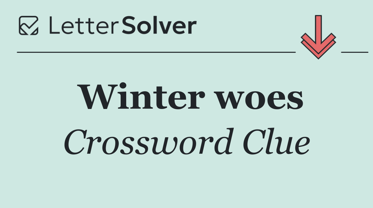 Winter woes