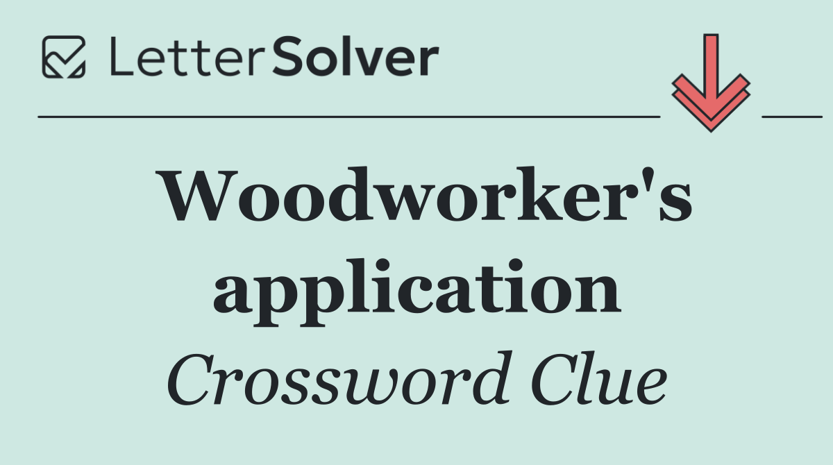 Woodworker's application
