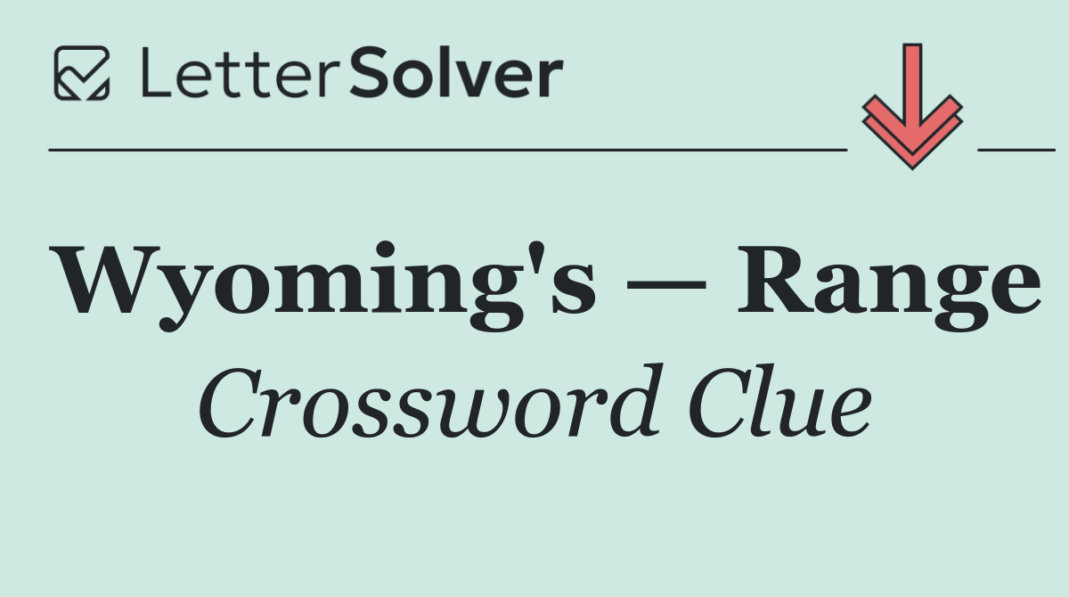 Wyoming's — Range