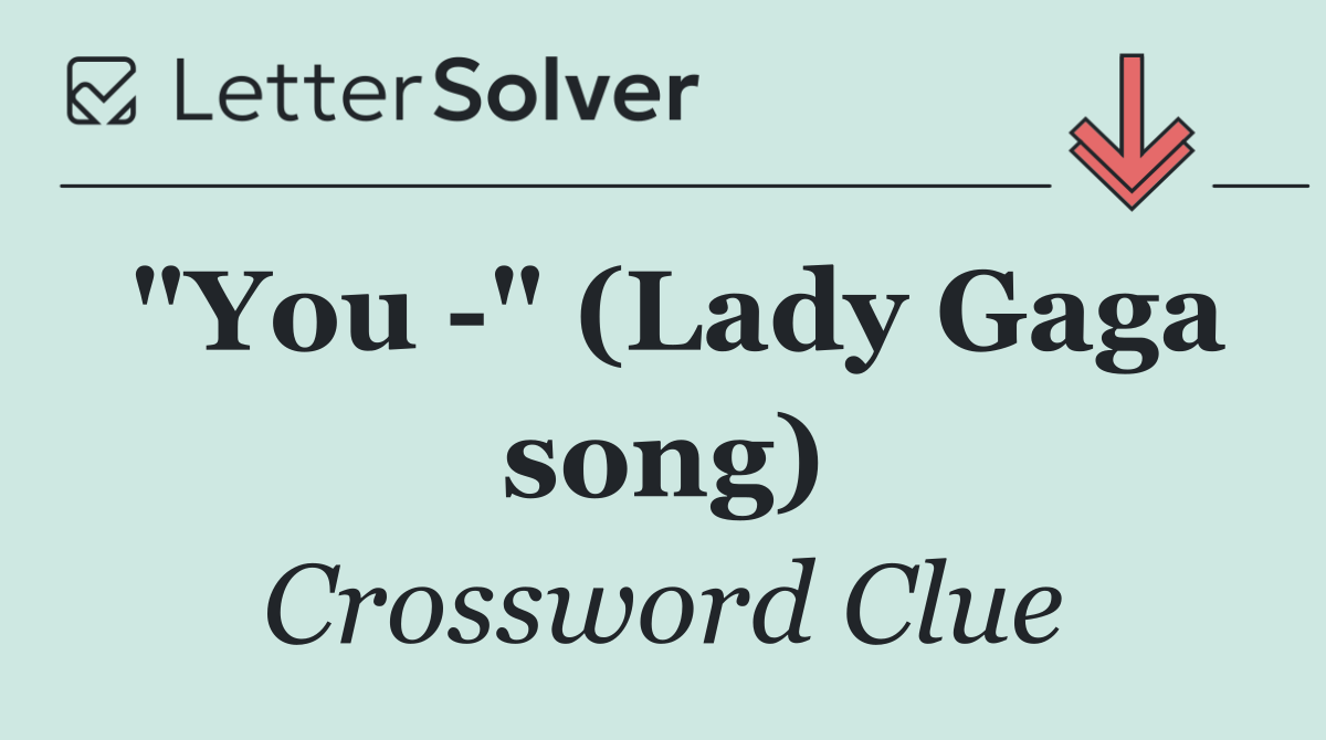 "You  " (Lady Gaga song)