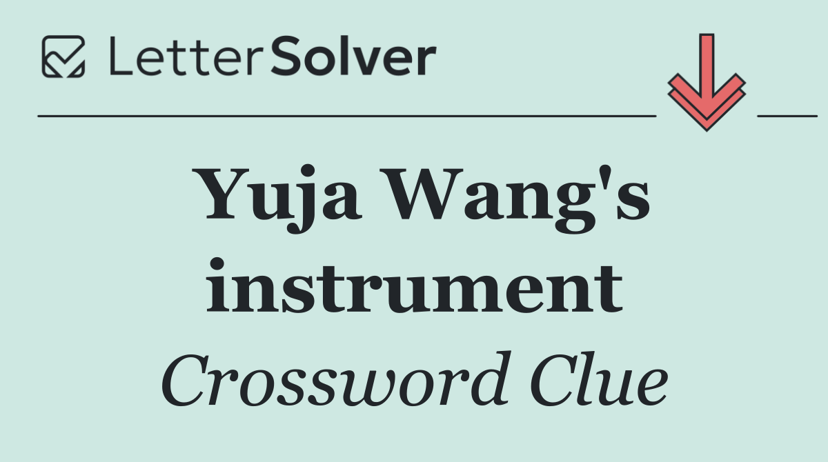 Yuja Wang's instrument