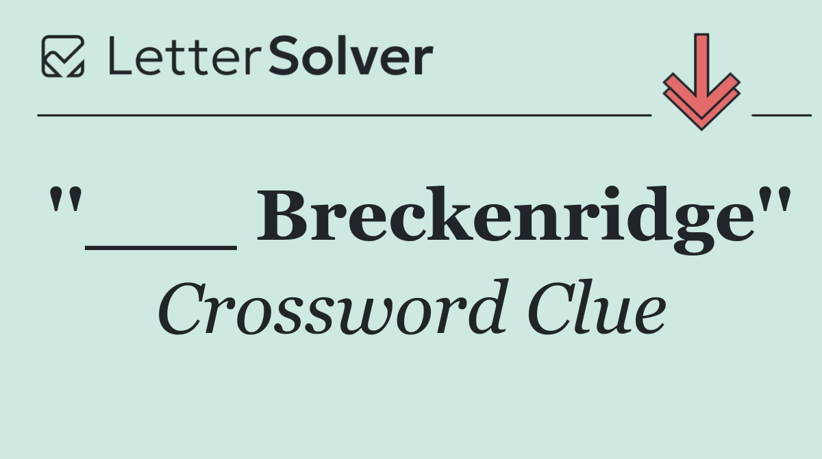 ''___ Breckenridge''