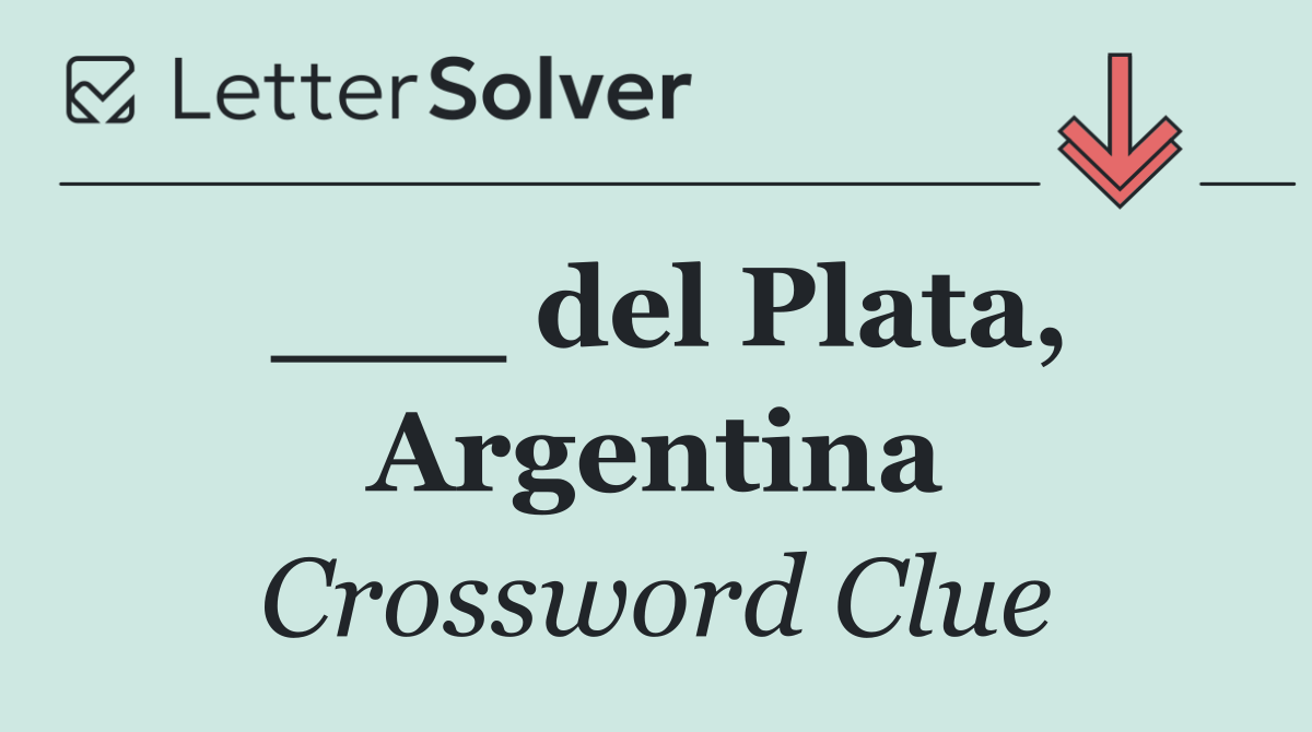 ___ del Plata, Argentina